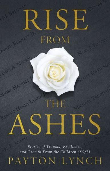 Rise from the Ashes: Stories of Trauma, Resilience, and Growth Children 9/11