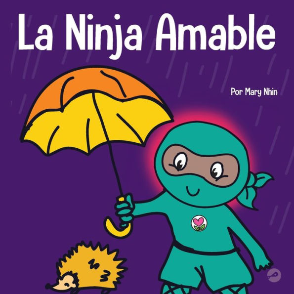 la Ninja Amable: Un libro para niños sobre bondad