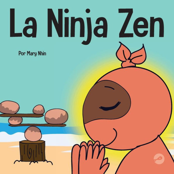 la Ninja Zen: Un libro para niños sobre respiración consciente de las estrellas