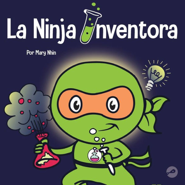 la Ninja Inventor: Un libro para niños sobre creatividad y de dónde vienen las ideas