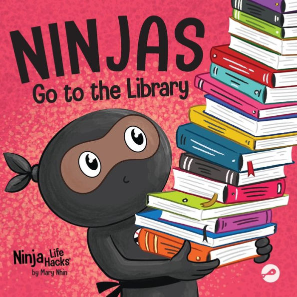 Ninjas Go to the Library: A Rhyming Children's Book About Exploring Books and Library