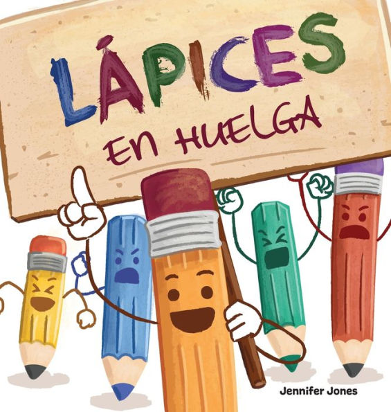 LÃ¯Â¿Â½pices en Huelga: Un libro infantil divertido, con rimas, para leer en voz alta para preescolar, jardÃ¯Â¿Â½n de infantes, primer grado, segundo grado, tercer grado o primeros lectores