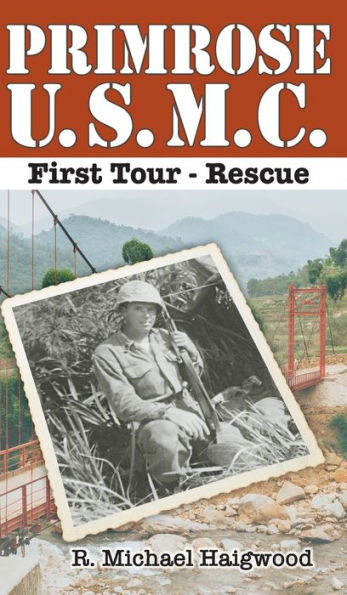 Primrose U.S.M.C. First Tour: Rescue