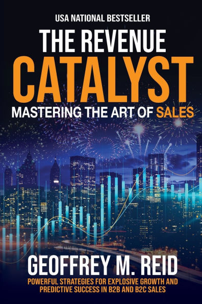the Revenue Catalyst: Mastering Art of Sales