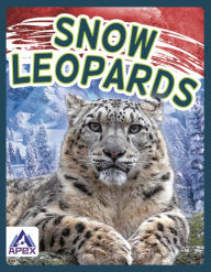 Title: Snow Leopards, Author: Sophie Geister-Jones