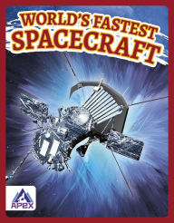 Title: World's Fastest Spacecraft, Author: Hubert Walker