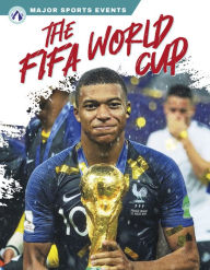 Title: The FIFA World Cup, Author: Matt Lilley