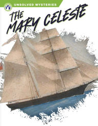 Title: The Mary Celeste, Author: Kimberly Ziemann