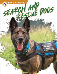Title: Search and Rescue Dogs, Author: Matt Lilley