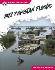 Title: 2022 Pakistan Floods, Author: Trudy Becker