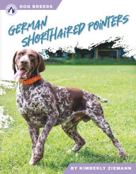 Title: German Shorthaired Pointers, Author: Kimberly Ziemann