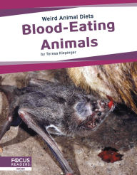 Title: Blood-Eating Animals, Author: Teresa Klepinger