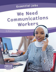 Title: We Need Communications Workers, Author: Brienna Rossiter