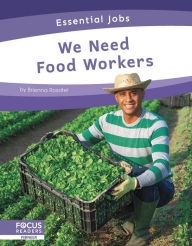 Title: We Need Food Workers, Author: Brienna Rossiter