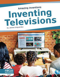 Title: Inventing Televisions, Author: Janine Ungvarsky