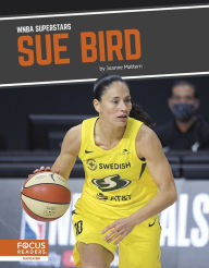 Title: Sue Bird, Author: Joanne Mattern