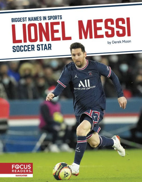 Lionel Messi: Soccer Star