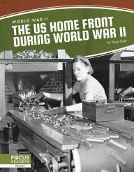Ebook and magazine download The US Home Front During World War II 9781637393352 by Ryan Gale