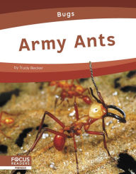 Title: Army Ants, Author: Trudy Becker