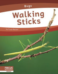 Title: Walking Sticks, Author: Trudy Becker