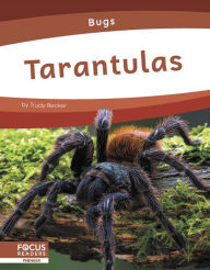 Title: Tarantulas, Author: Trudy Becker