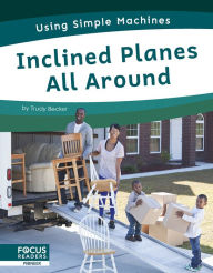 Title: Inclined Planes All Around, Author: Trudy Becker