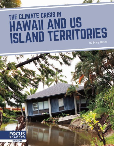 The Climate Crisis Hawaii and US Island Territories