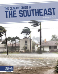 Title: The Climate Crisis in the Southeast, Author: Heather C. Morris