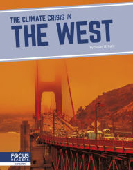 Title: The Climate Crisis in the West, Author: Susan B. Katz