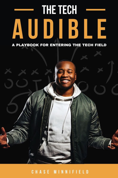 the Tech Audible: A Playbook for Entering Field