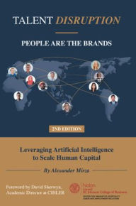 Title: Talent Disruption: People Are The Brands, Author: Alexander Mirza