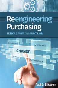 Download book from google Reengineering Purchasing: Lessons from the Front Lines 9781637428443 (English literature) DJVU by Paul D Ericksen