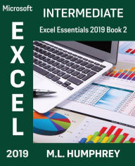 Title: Excel 2019 Intermediate, Author: M.L. Humphrey