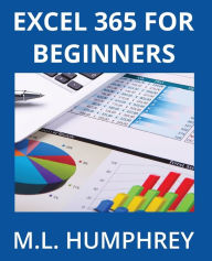 Title: Excel 365 for Beginners, Author: M.L. Humphrey