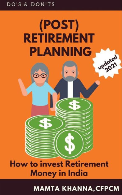 Retirement ( Post ) Planning by Mamta Khanna, Paperback | Barnes & Noble®