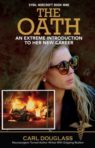 The Oath: An Extreme Introduction to her New Career