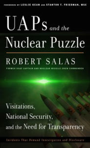 Free online downloadable ebooks UAPs and the Nuclear Puzzle: Visitations, National Security, and the Need for Transparency (Incidents That Demand Investigation and Disclosure) (English Edition) by Robert Salas, Stanton T. Friedman, Leslie Kean CHM 9781633413139