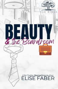 Title: Beauty & the Boardroom, Author: Elise Faber