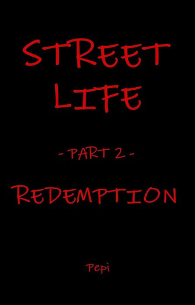 Street Life: Redemption