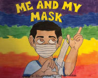 Title: Me and My Mask, Author: James M. Ferebee