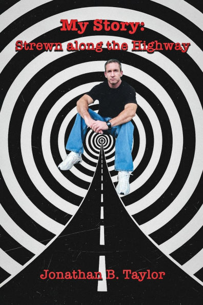 My Story: Strewn Along the Highway