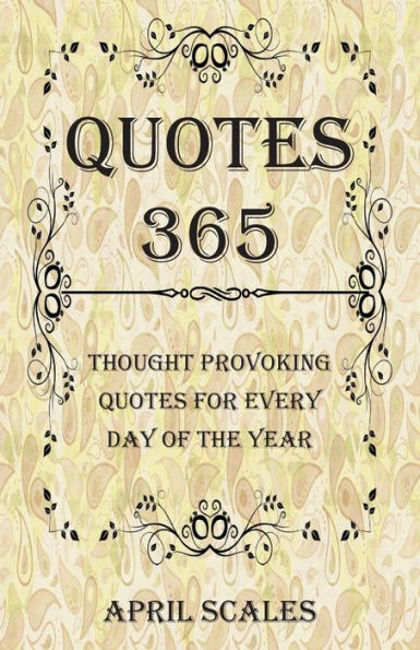 Quotes 365: Thought Provoking for Every Day of the Year