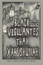 Black Vigilantes: Thah Xah Qshunah