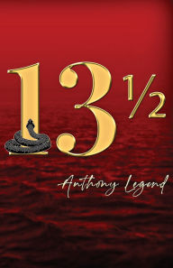 Title: 13 1/2, Author: Anthony Legend
