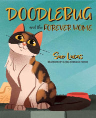 Textbook download online Doodlebug and the Forever Home