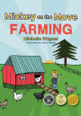 Mickey on the Move: Farming