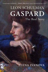 E book download Leon Schulman Gaspard: The Real Story