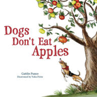 Free ebooks pdf books download Dogs Don't Eat Apples