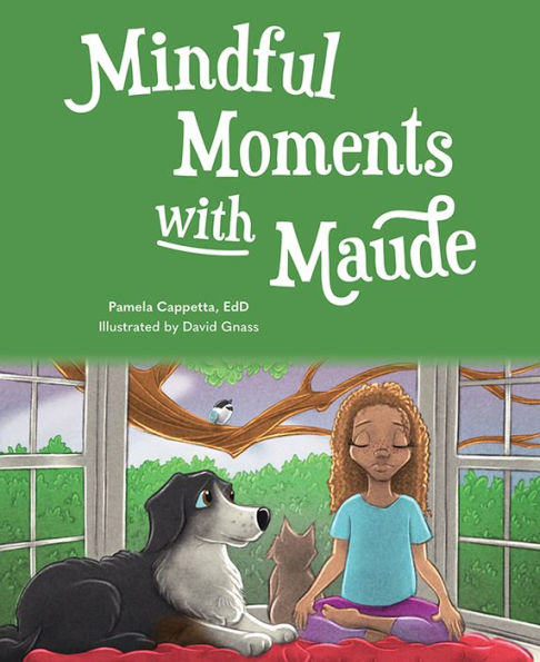 Mindful Moments with Maude