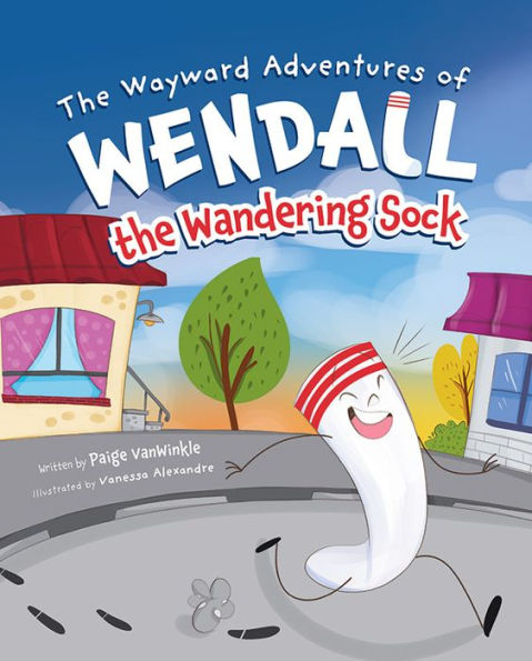 The Wayward Adventures of Wendall the Wandering Sock